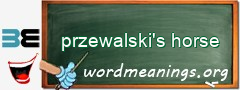 WordMeaning blackboard for przewalski's horse